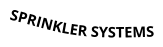 SPRINKLER SYSTEMS