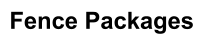 Fence Packages